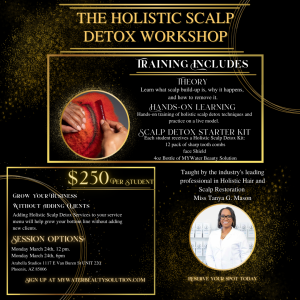 The Holistic Scalp Detox Class 2025